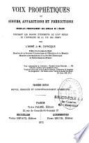 Voix prophétiques ou signes, apparitions et prédictions... recueilliespar...