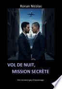 Vol de nuit, mission secrète