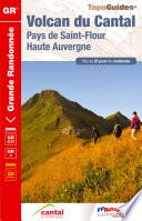 Volcan du Cantal (Pays de Saint-Flour et de Ruynes-en-Margeride) - 25 jours de randonnée