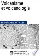 Volcanisme et volcanologie