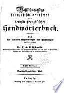 Vollstaendigstes französisch-deutsches und deutsch-französisches Handwörterbuch