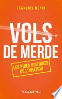 Vols de merde