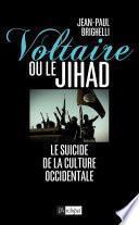 Voltaire ou le Jihad