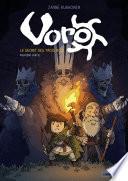 Voro (Tome 1) - Le secret des trois rois - première partie
