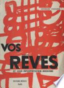 Vos rêves et leur interprétation moderne