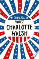 Votez Charlotte Walsh