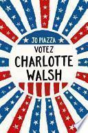 Votez Charlotte Walsh