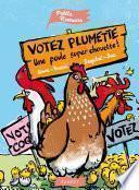 Votez Plumette, une poule super chouette