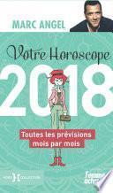 Votre horoscope 2018