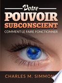 Votre Pouvoir Subconscient (Traduit)