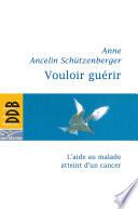 Vouloir guérir