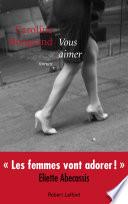 Vous aimer
