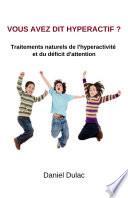 Vous avez dit hyperactif ?