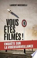 Vous êtes filmés !