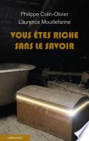 Vous êtes riche sans le savoir