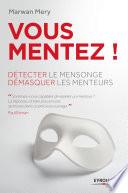 Vous mentez !