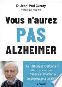 Vous n’aurez pas Alzheimer