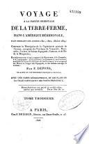 Voyage à la partie orientale de la Terre-ferme, dans l'Amérique méridionale fait pendant les années 1801, 1802, 1803 et 1804