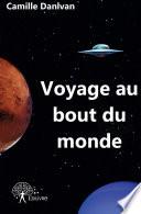 Voyage au bout du monde