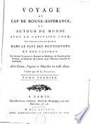 Voyage au Cap de Bonne-Espérance et autour du monde avec le capitaine Cook, et principalement dans le pays des Hottentots et des Caffres