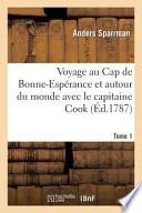 Voyage Au Cap de Bonne-Esperance Et Autour Du Monde Avec Le Capitaine Cook