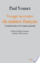 Voyage au centre du malaise français