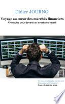Voyage au coeur des marchés financiers