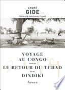 Voyage au Congo suivi de Le Retour du Tchad et Dindiki