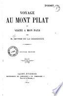 Voyage au Mont Pilat, ou Visite à mon pays