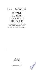 Voyage au pays de l'Utopie rustique