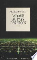 Voyage au pays des frogs