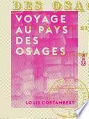 Voyage au pays des Osages