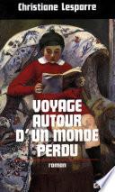 Voyage autour d'un monde perdu