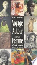 Voyage autour de la femme : d'Ève à Benazir