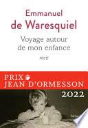 Voyage autour de mon enfance