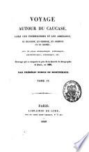 Voyage autour du Caucase, chez les Tcherkesses et les Abkhases, en Colchide, en Géorgie, en Arménie et en Crimée