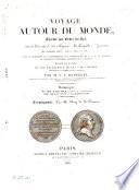Voyage autour du monde: Botanique, par mm. d'Urville, Bory de St. Vincent et Ad. Brongniart ([t. 1] Cryptogamie. Par m. Bory de St. Vincent; [t. 2] Phanérogamie. Par m. Ad. Brongniart) 2 v. in 1, 1828-29 and atlas, 2 pt. in 1 v. , 1826