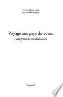 Voyage aux pays du coton