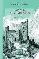 Voyage aux Pyrénées (édition de 1860 illustrée par Gustave Doré)
