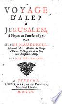 Voyage d'Alep à Jérusalem, à Pâques en l'année 1697