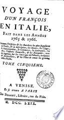 Voyage d'un François en Italie, fait dans les années 1765 & 1766 [by J.J. Le Français de Lalande].