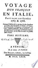Voyage d'un françois en Italie, fait dans les années 1765 & 1766