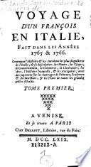 Voyage D'Un François En Italie, Fait Dans Les Années 1765 & 1766