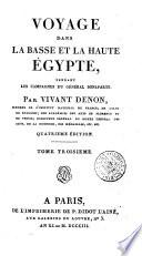 Voyage dans la Basse et la Haute Egypte, pendant les campagnes du general Bonaparte. Par Vivant Denon... Tome premier \-troisieme!