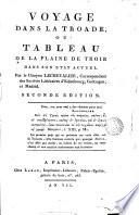 Voyage dans la Troade, ou tableau de la plaine de Troie dans son état actuel