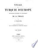 Voyage dans la Turquie d'Europe