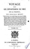 Voyage dans les departemens du Midi de la France (avec planches.)