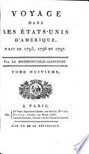 Voyage dans les Etats-Unis d'Amerique, fait en 1795, 1796 Et 1797