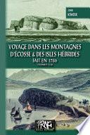 Voyage dans les Montagnes d'Ecosse et des Isles Hébrides, fait en 1786