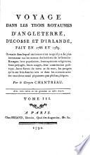 Voyage dans les trois royaumes d'Angleterre, d'Ecosse et d'Irlande, fait en 1788 et 1789